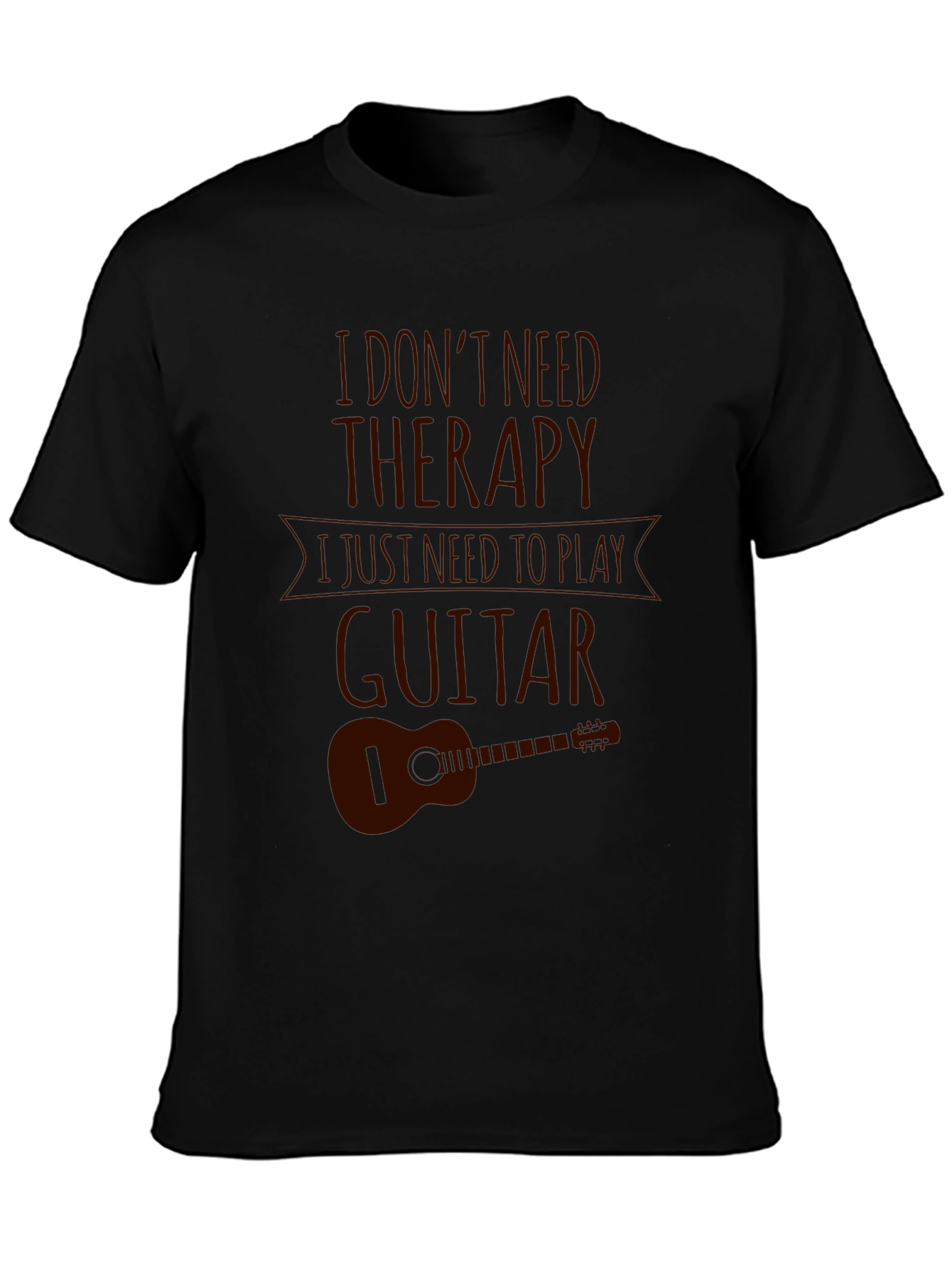 I Dont Need Therapy Guitar Graphic T-Shirt