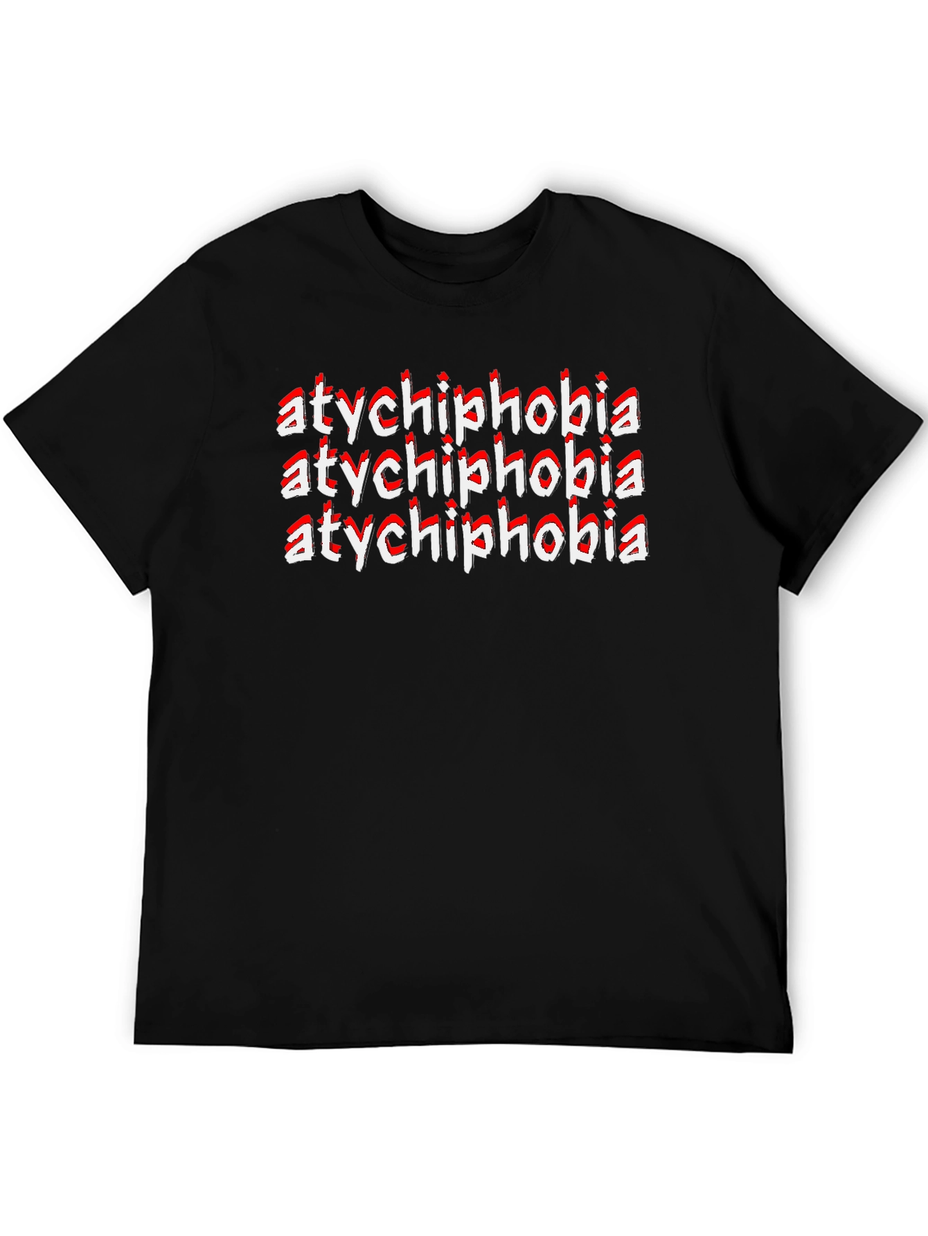 Atychiphobia T-Shirt - Fear of Failure Tee