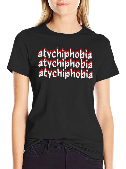 Atychiphobia T-Shirt - Fear of Failure Tee