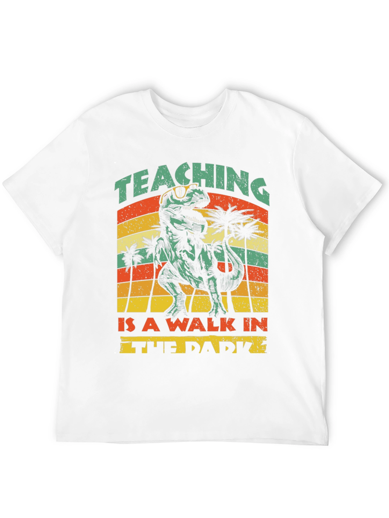 Teaching Is A Walk In The Park Dinosaur T-Shirt