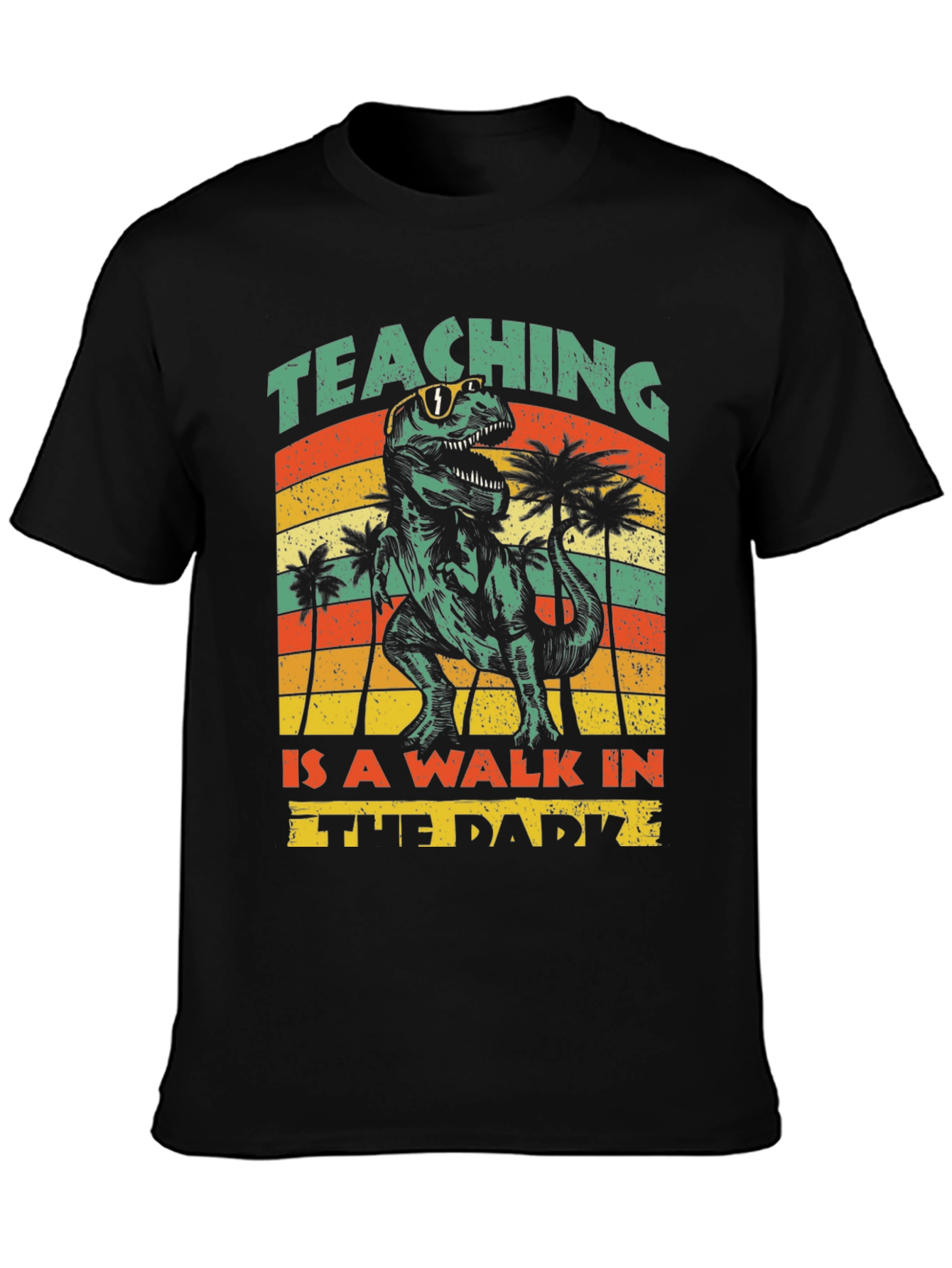Teaching Is A Walk In The Park Dinosaur T-Shirt