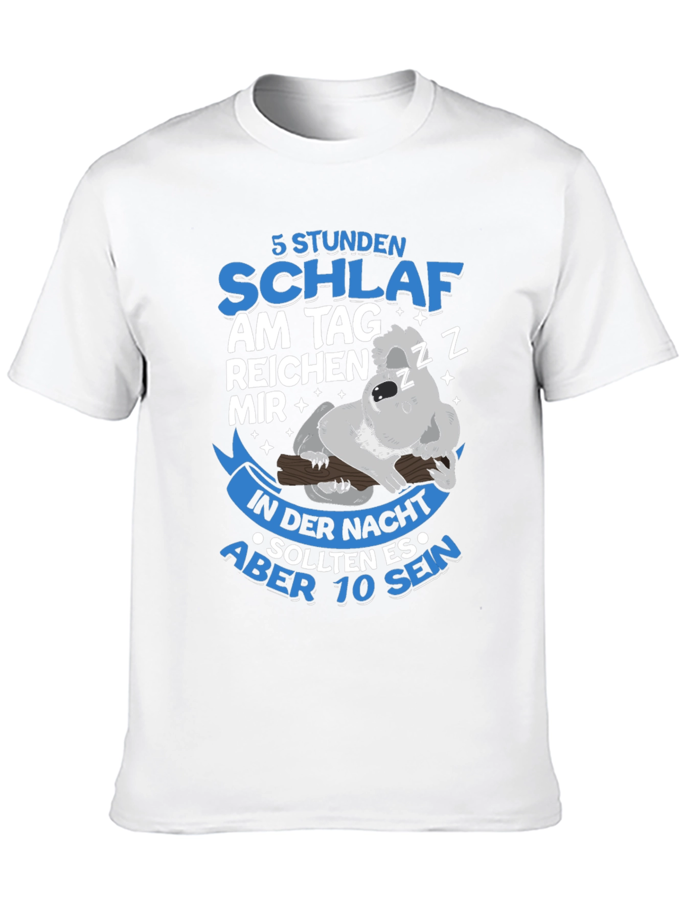 5 Stunden Schlaf Koala T-Shirt
