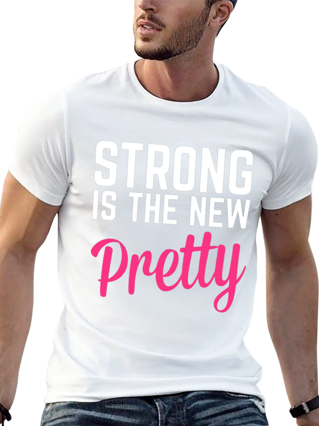 Strong is the New Pretty Graphic Tee