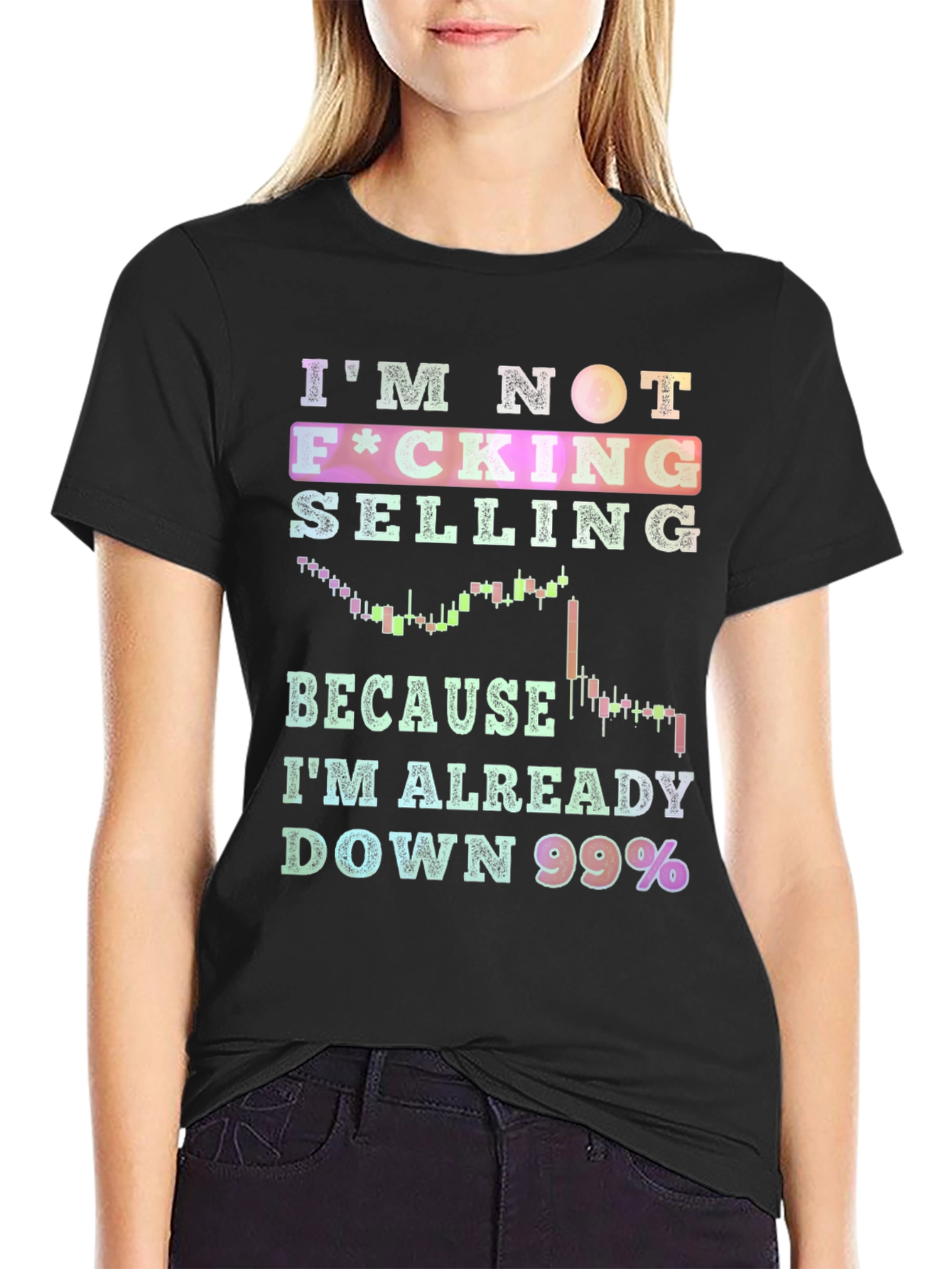 Im Not Selling T-Shirt - Down 99%