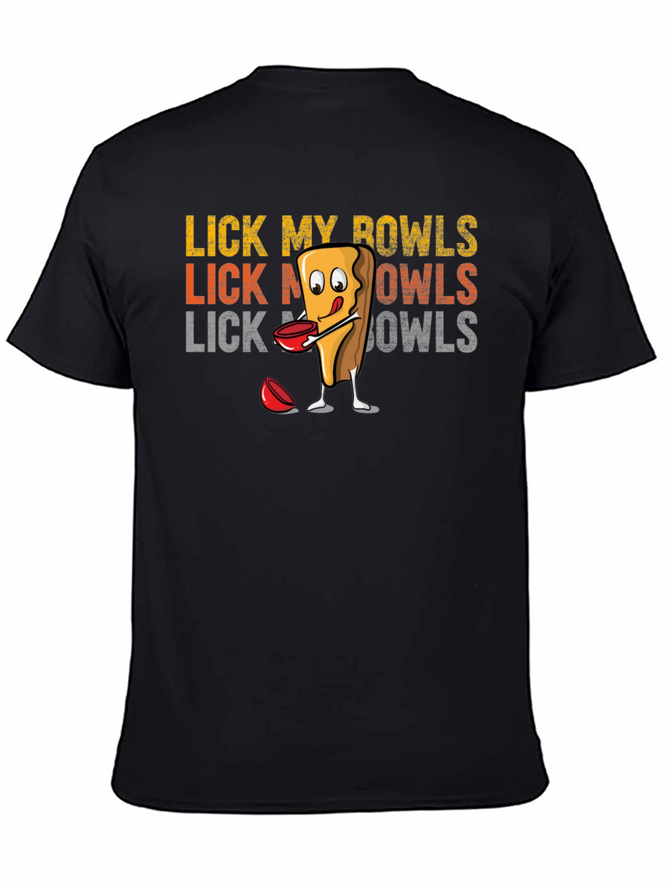 Lick My Bowls Graphic Tee