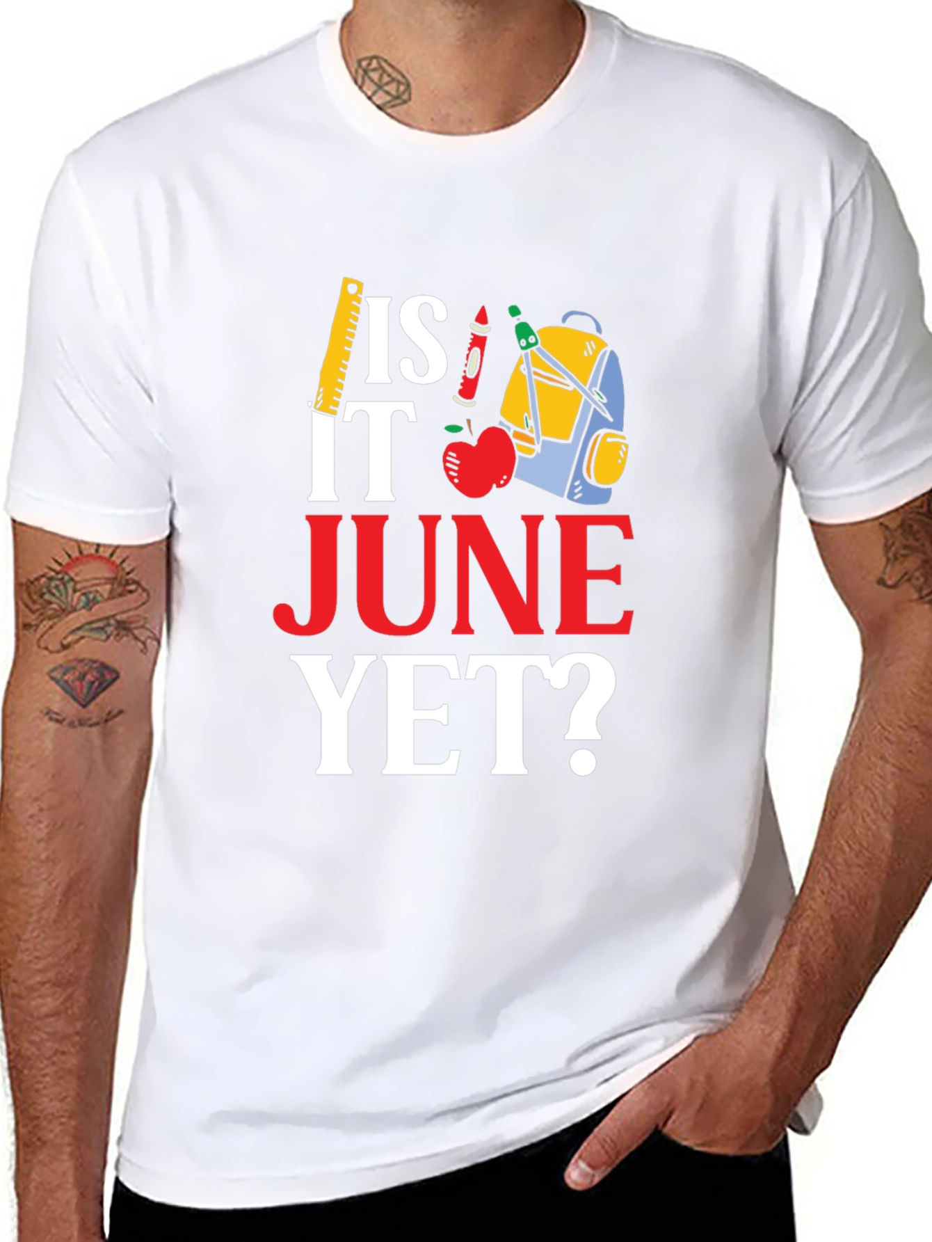 Is It June Yet? Back to School T-Shirt