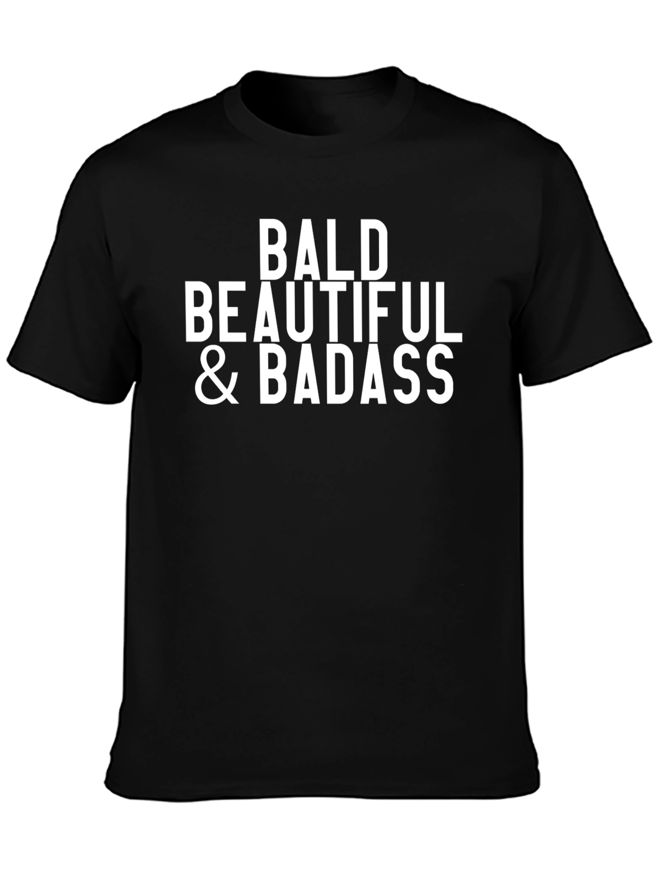Bald Beautiful & Badass T-Shirt