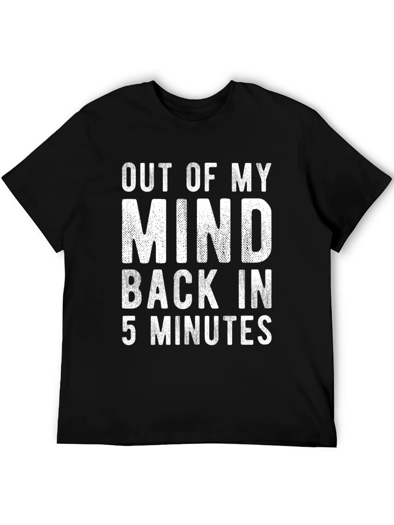 Out of My Mind Funny Graphic T-Shirt