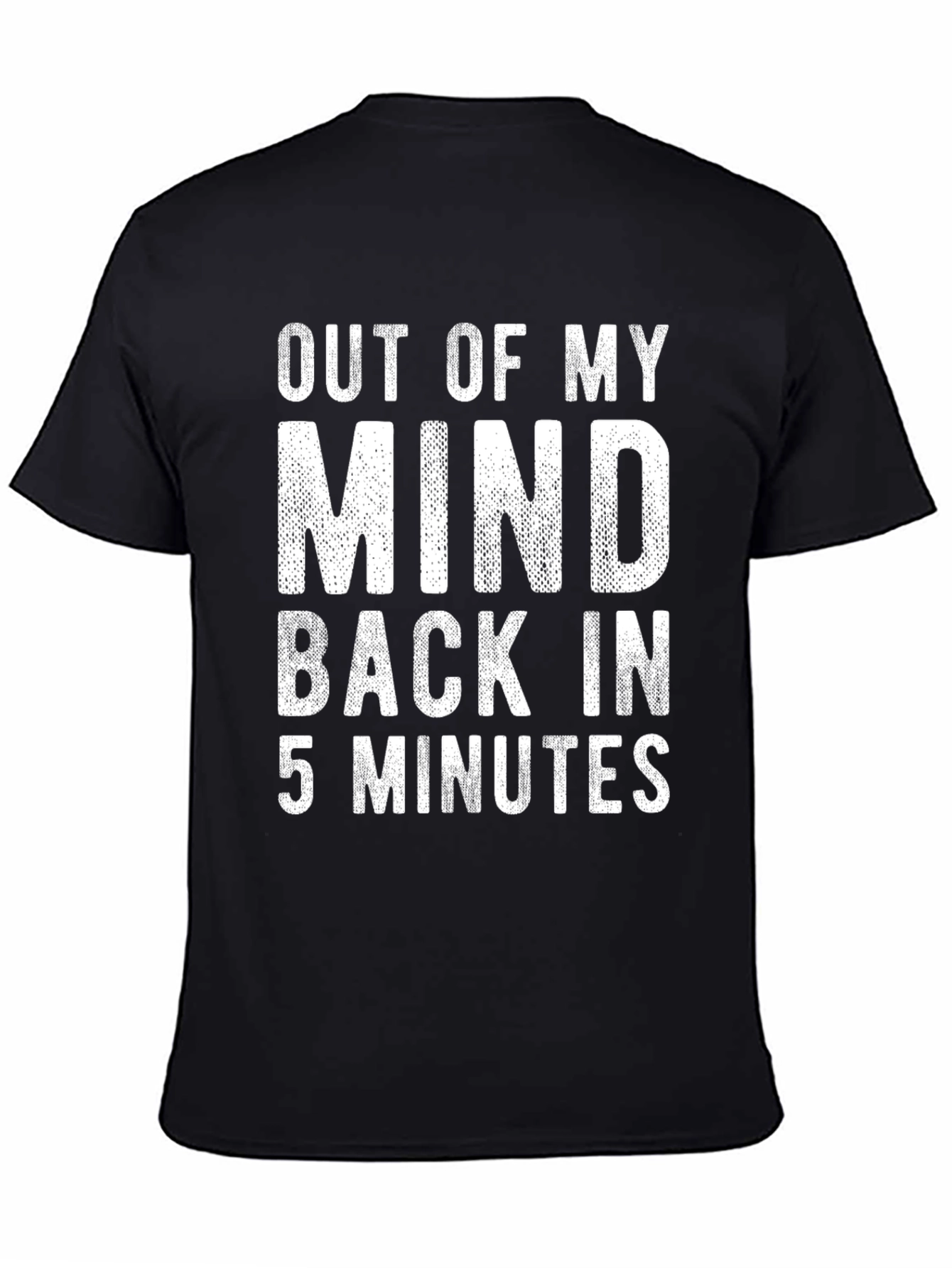 Out of My Mind Funny Graphic T-Shirt