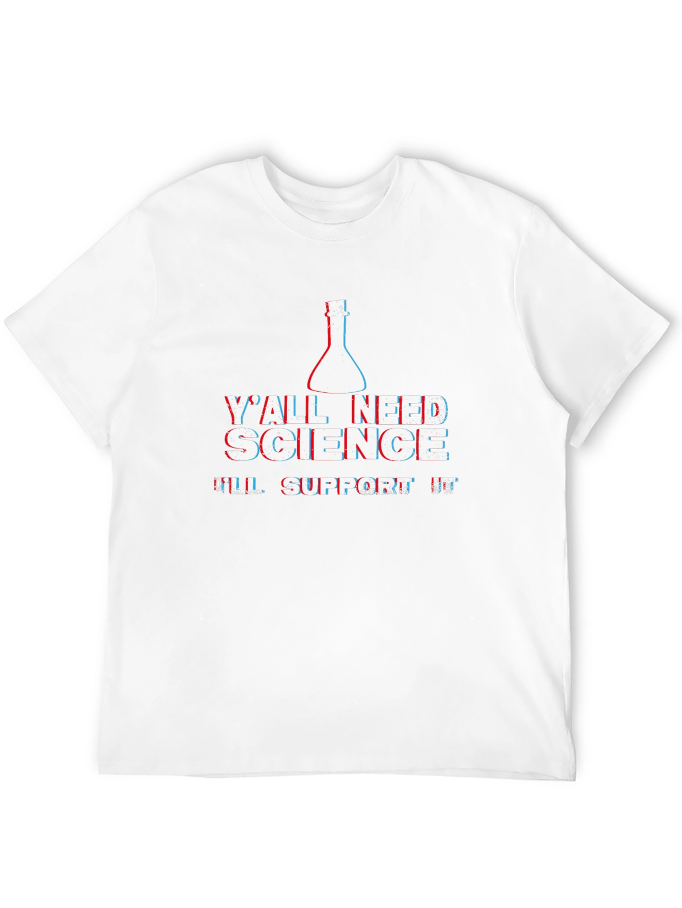 Yall Need Science Support T-Shirt