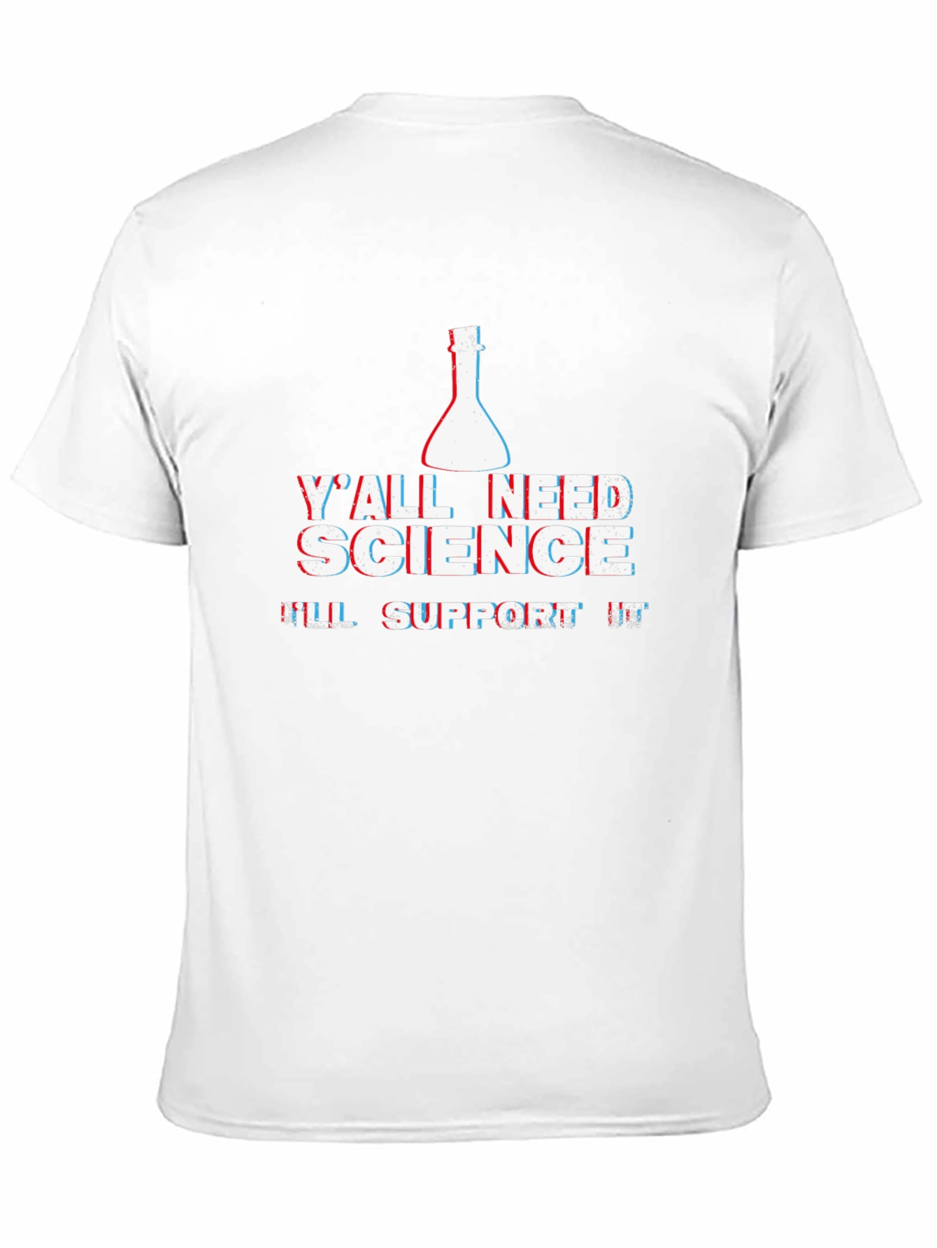 Yall Need Science Support T-Shirt