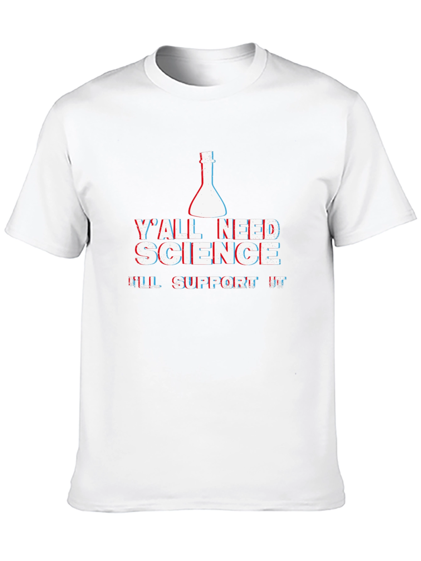 Yall Need Science Support T-Shirt