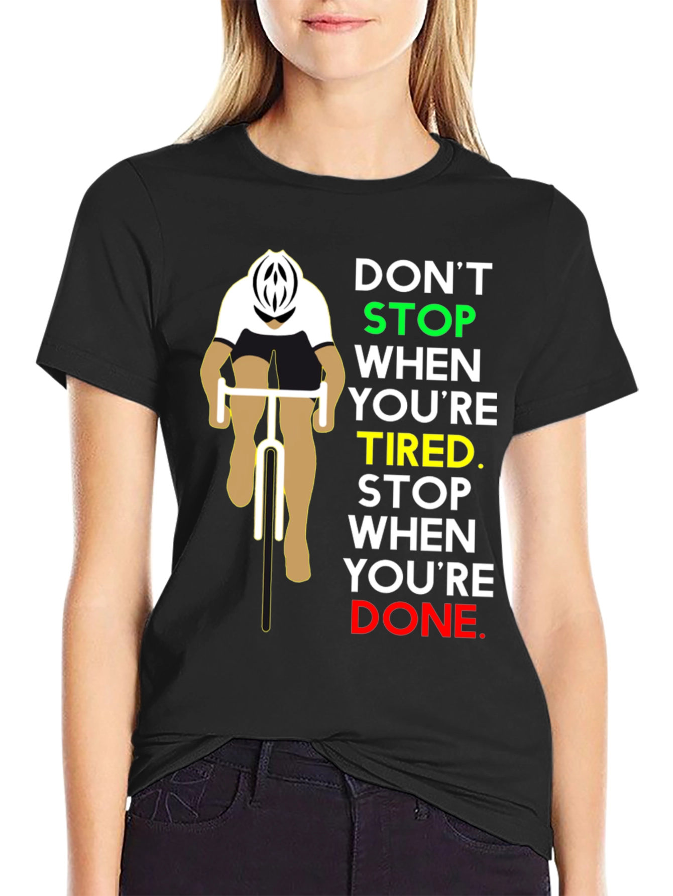 Motivational Cycling T-Shirt - Dont Stop When Tired