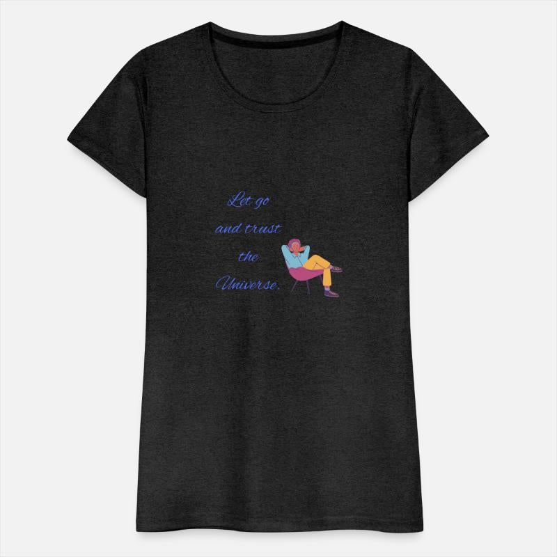 Let go and trust the Universe