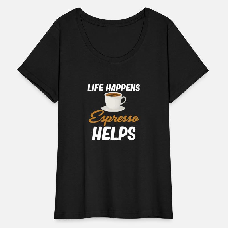 Life Happens Espresso Helps Barista Caffeinated
