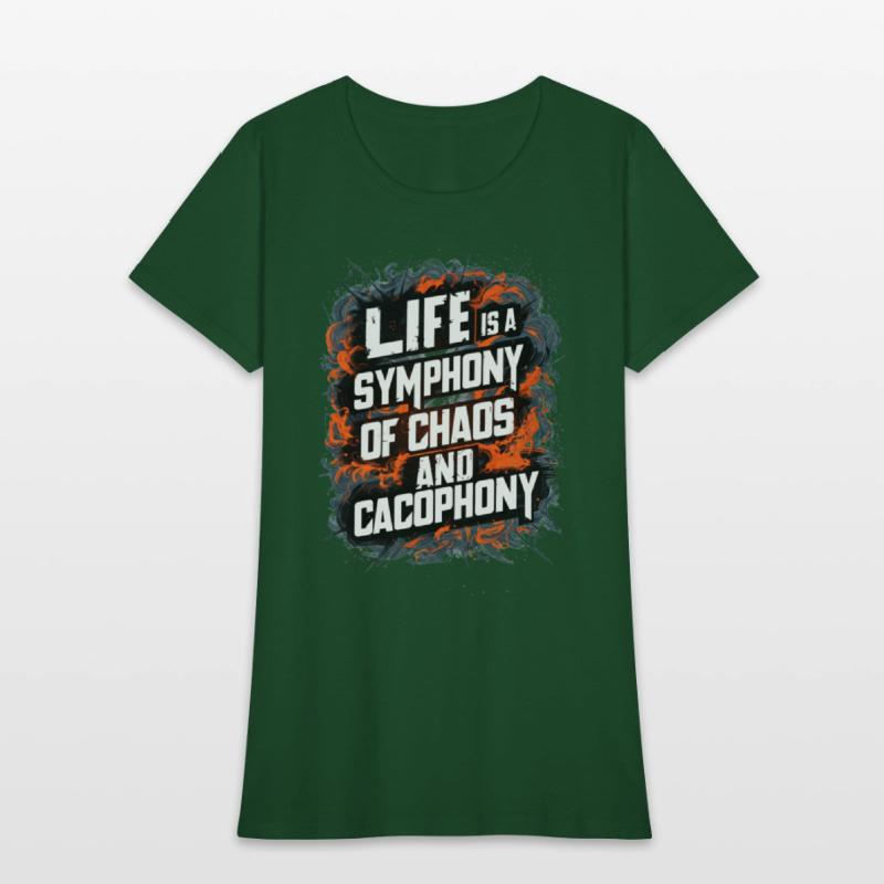 LIFE IS A SYMPHONY OF CHAOS AND CACOPHONY 1