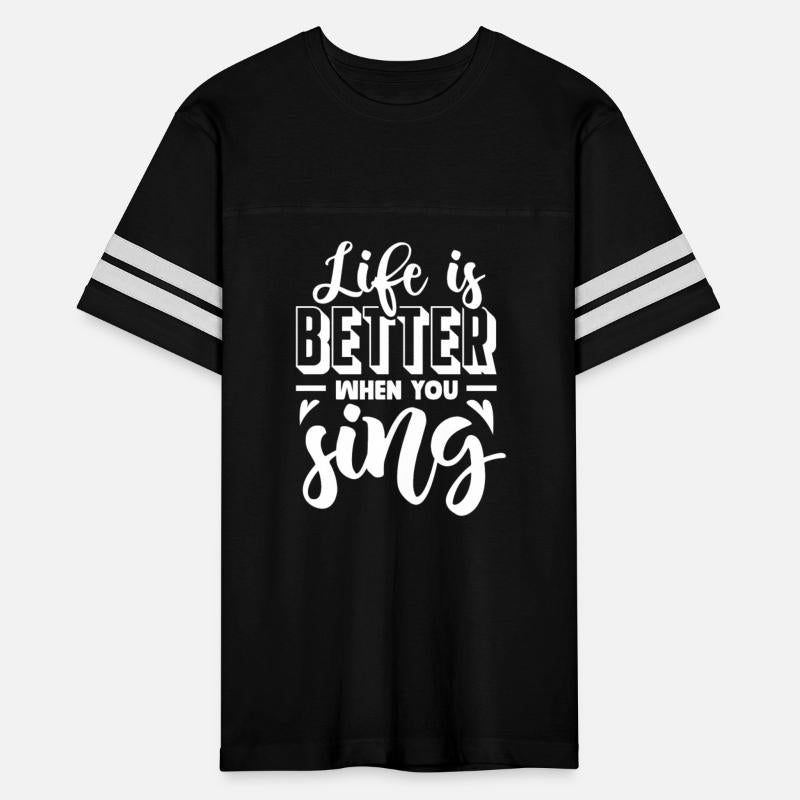 Life Is Better When You Sing