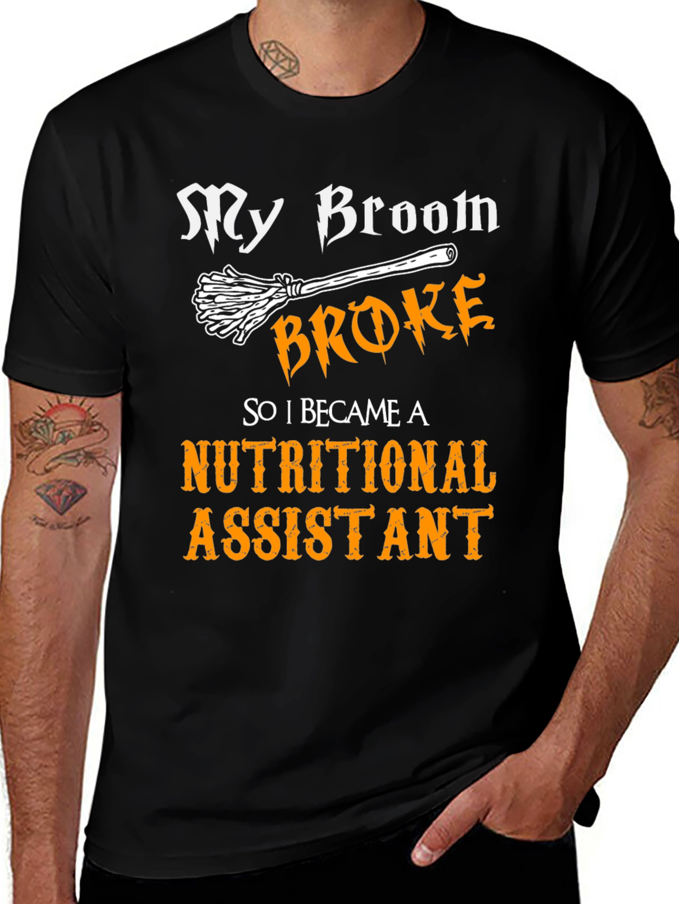My Broom Broke Nutritional Assistant T-Shirt
