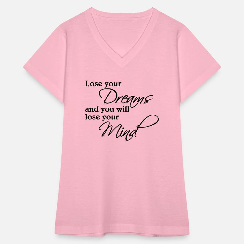 Lose your dreams and you will lose your mind