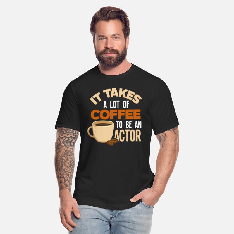 Lot Of Coffee To Be An Actor Funny Actor Gift