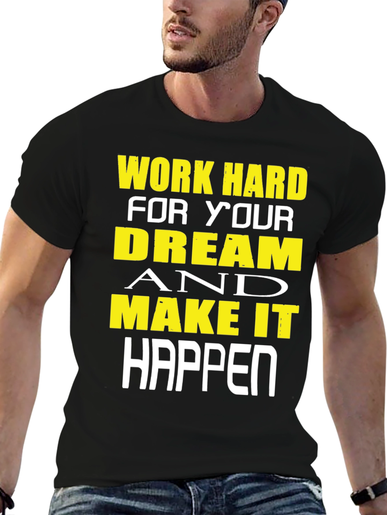 Motivational T-Shirt: Work Hard Dream Big