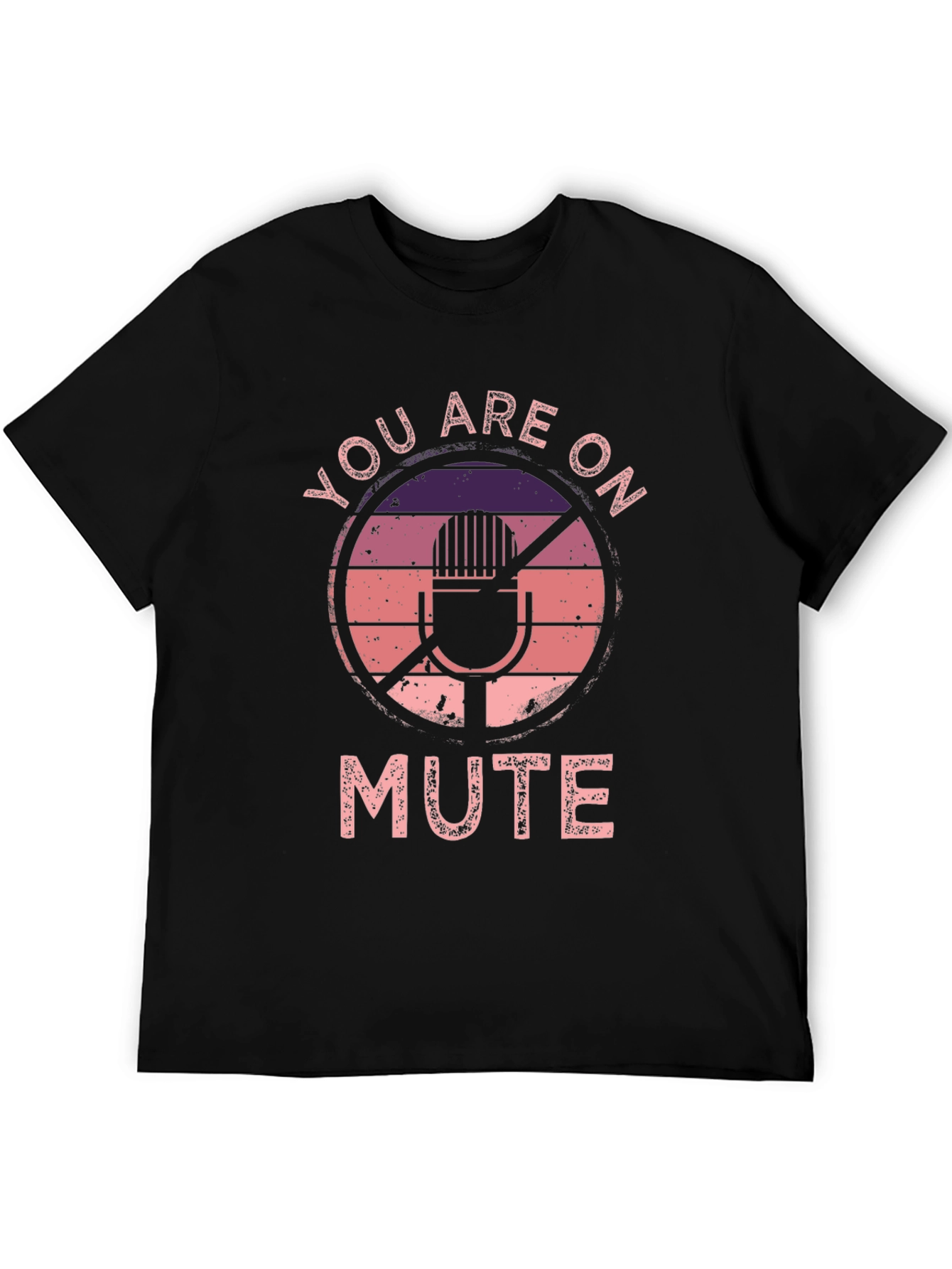 You Are On Mute Graphic Tee