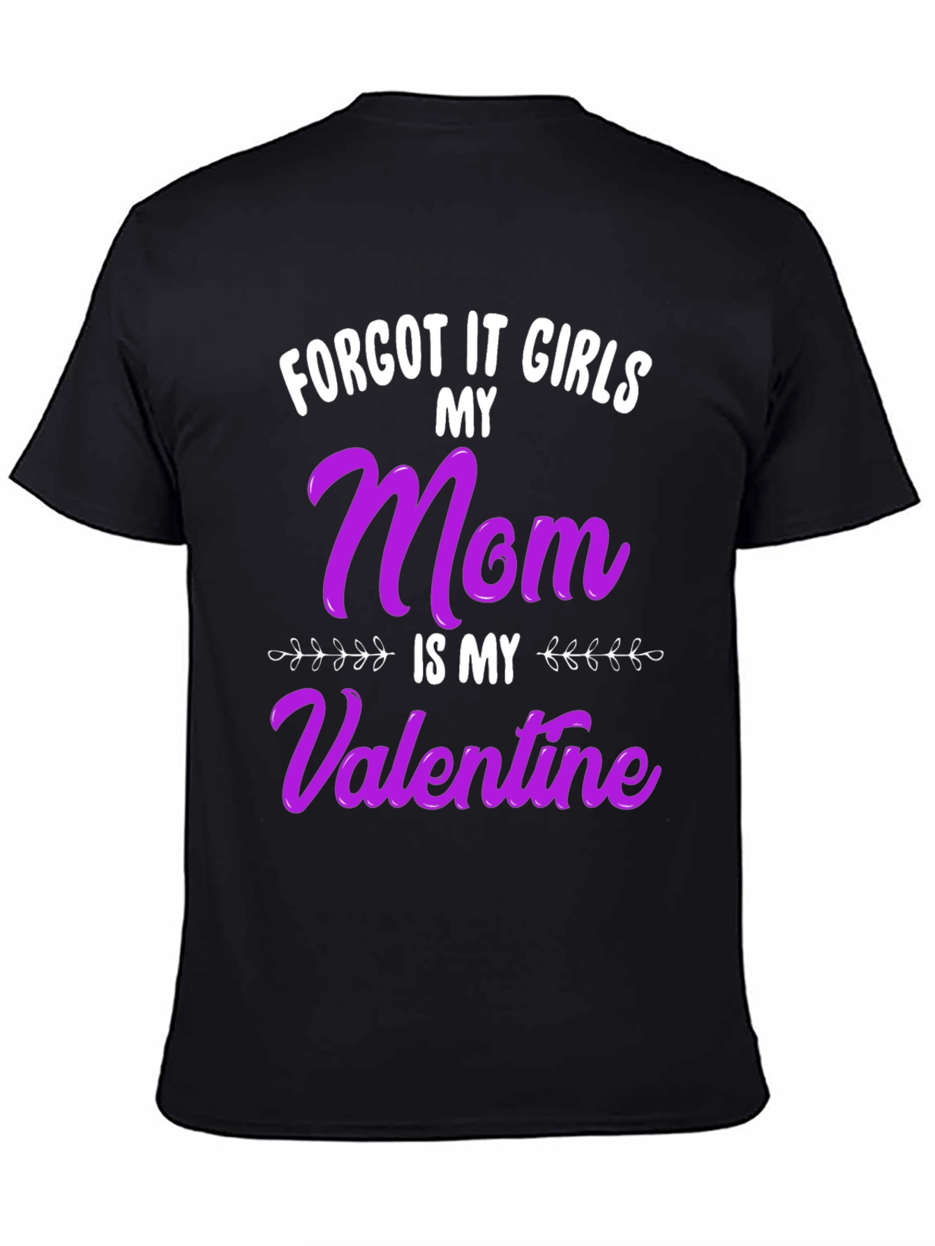 Mom is My Valentine Graphic Tee
