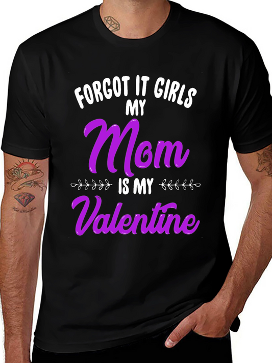 Mom is My Valentine Graphic Tee