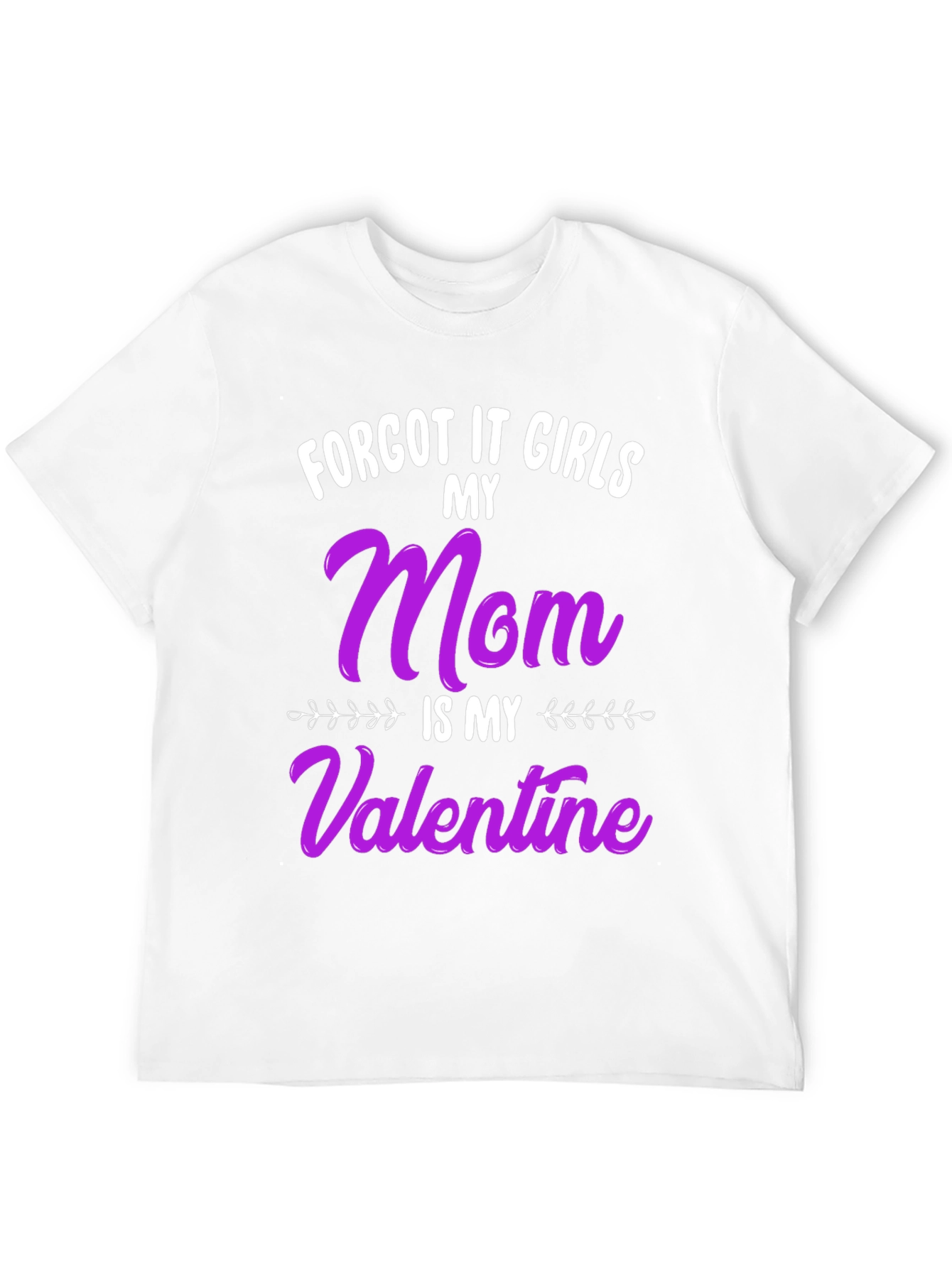 Mom is My Valentine Graphic Tee
