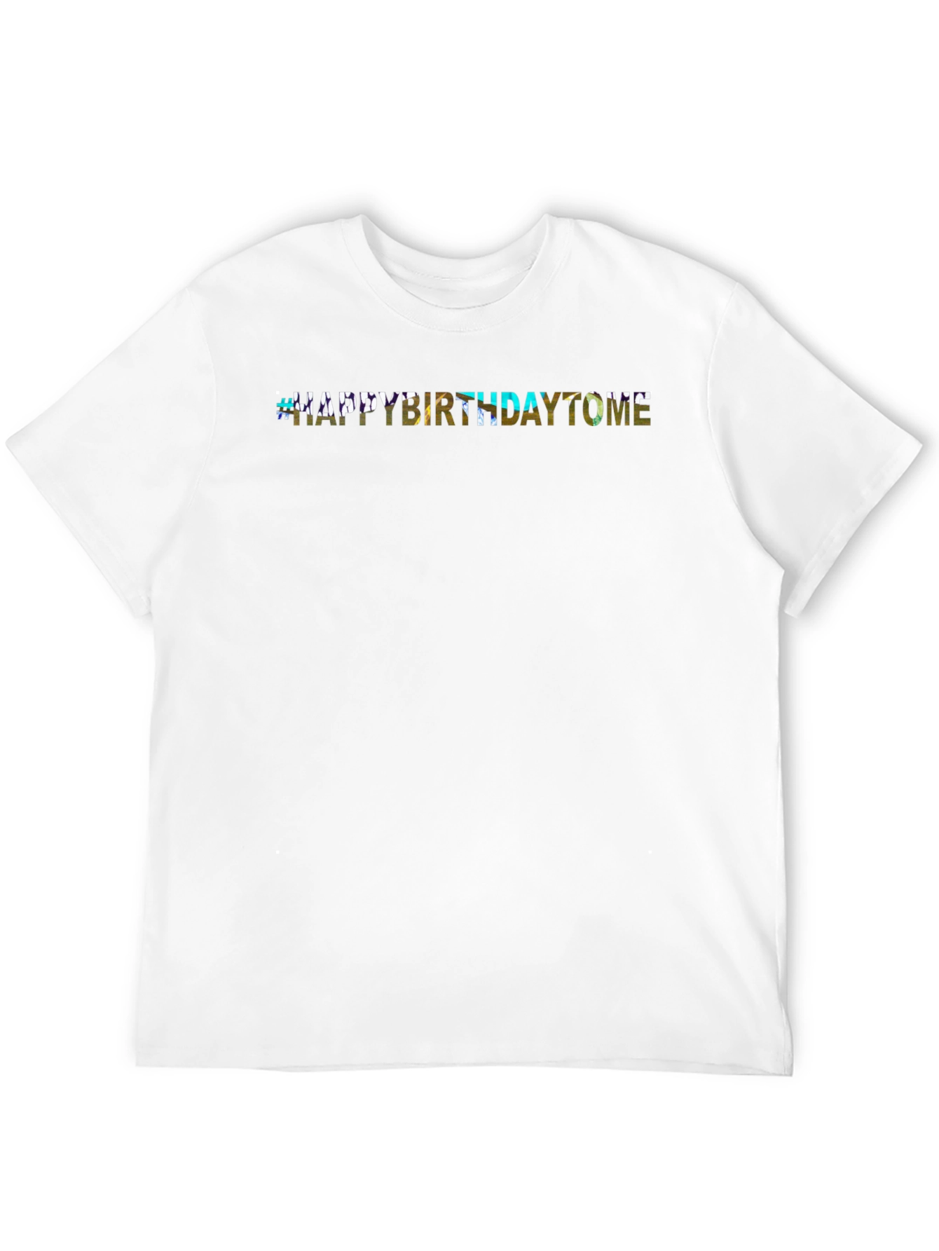 Birthday T-Shirt - Happy Birthday To Me!