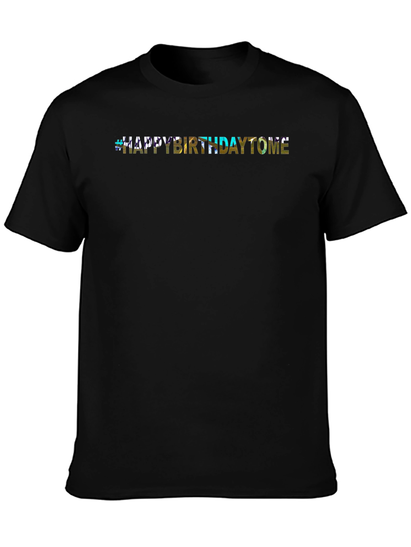 Birthday T-Shirt - Happy Birthday To Me!