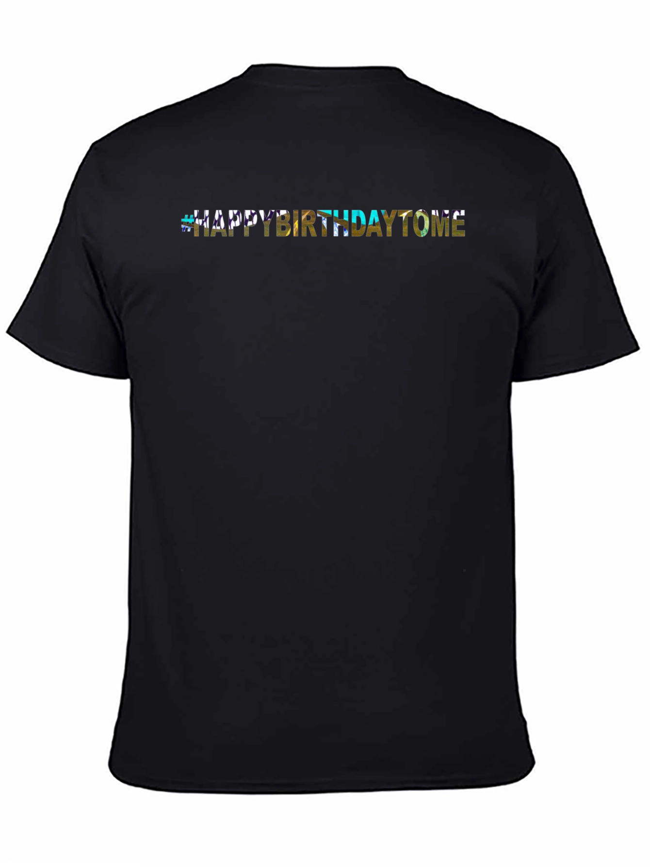 Birthday T-Shirt - Happy Birthday To Me!