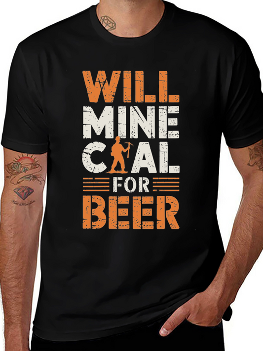 Will Mine Coal for Beer T-Shirt
