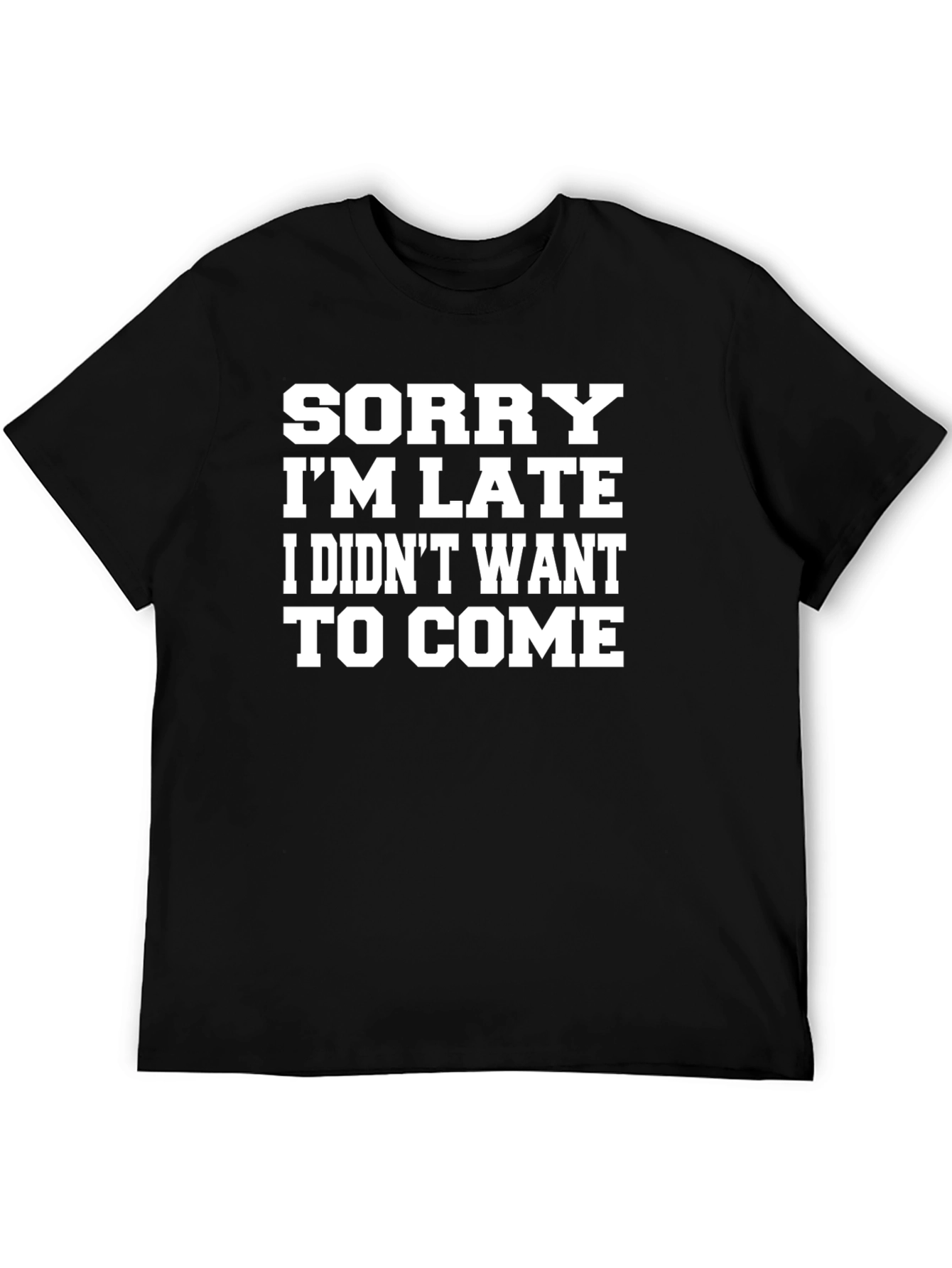 Funny Sarcastic Graphic T-Shirt