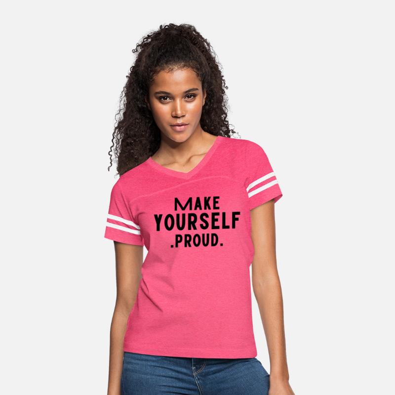 Make Yourself Proud – Motivational Self Growth Tee