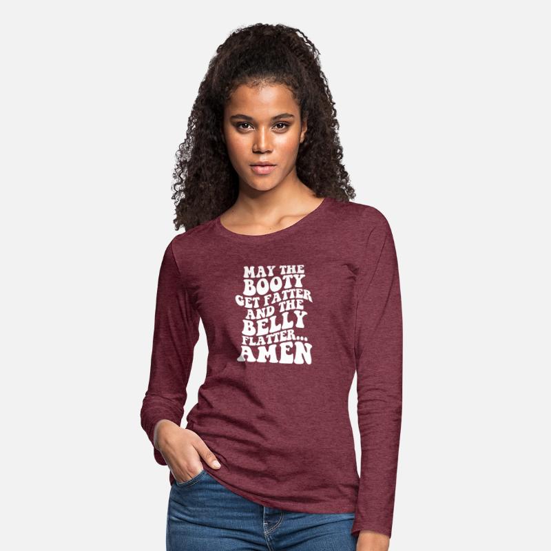 May The Booty Get Fatter & The Belly Flatter Amen