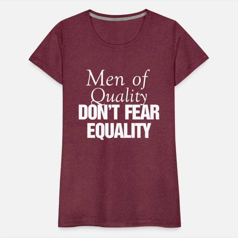 Men of Quality Don't Fear