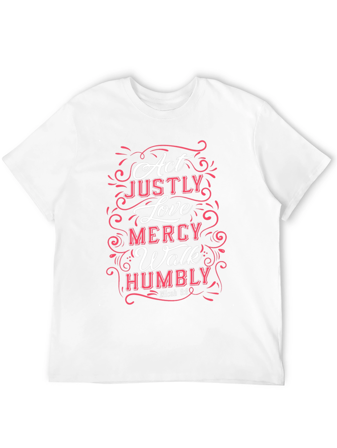 Act Justly Love Mercy Walk Humbly Graphic Tee