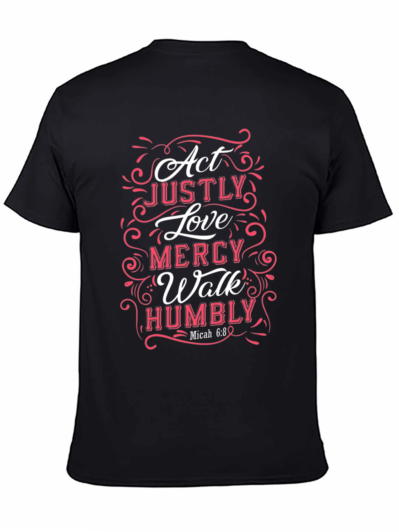 Act Justly Love Mercy Walk Humbly Graphic Tee