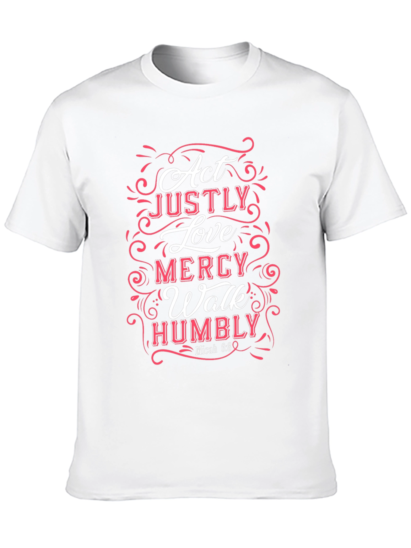 Act Justly Love Mercy Walk Humbly Graphic Tee