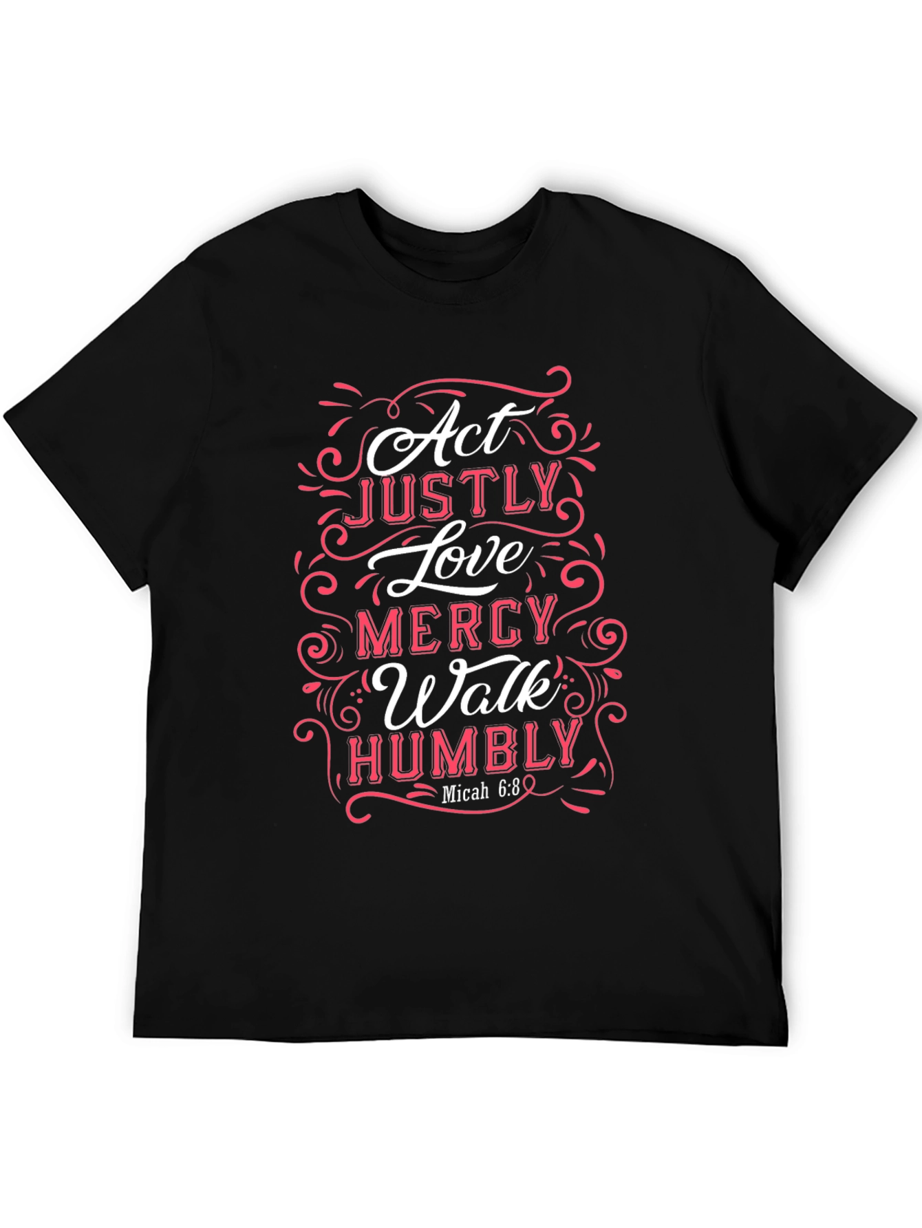 Act Justly Love Mercy Walk Humbly Graphic Tee