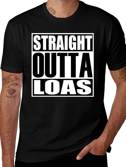 Straight Outta LOAS T-Shirt