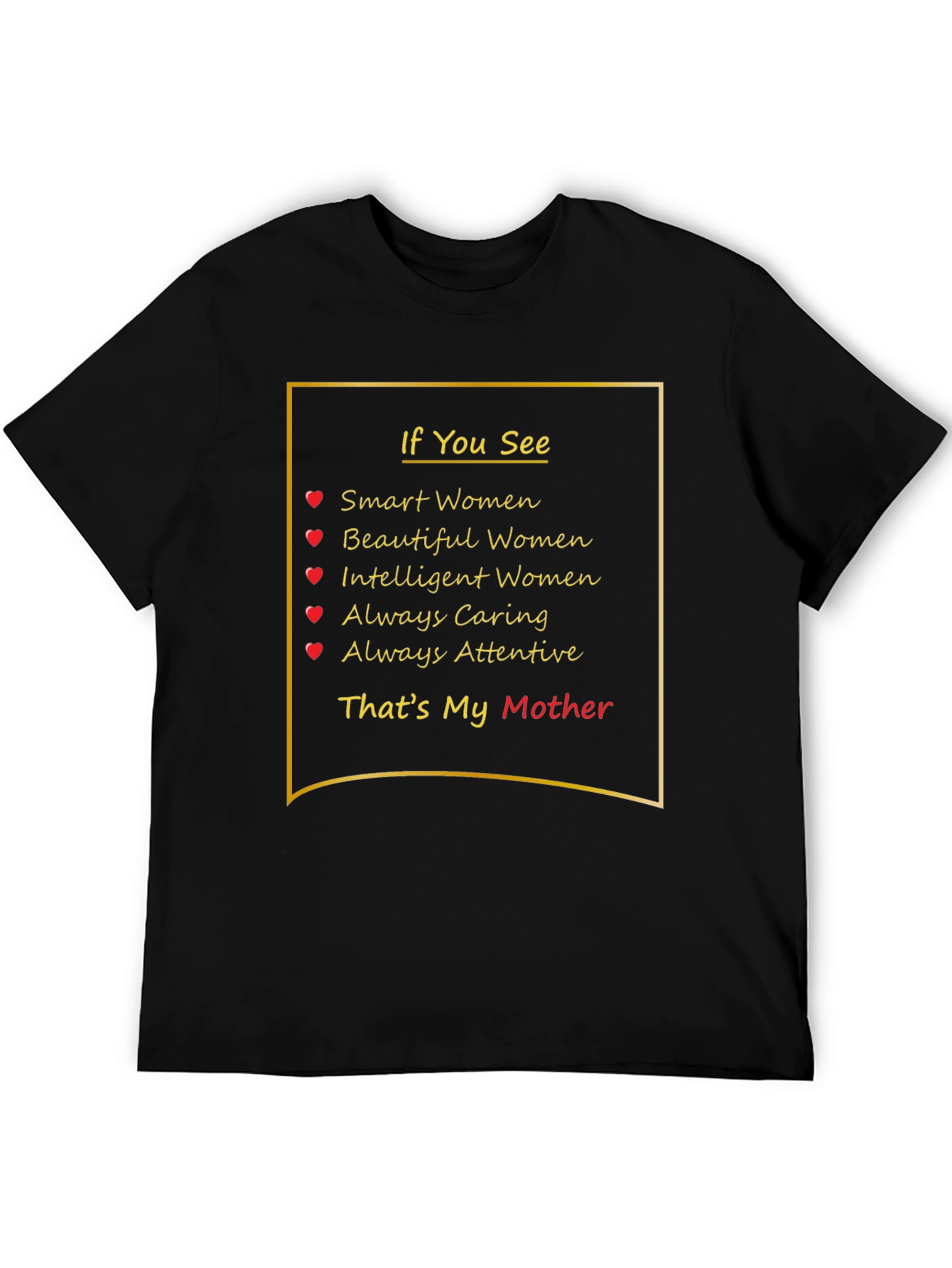 Smart Beautiful Intelligent Mother T-Shirt