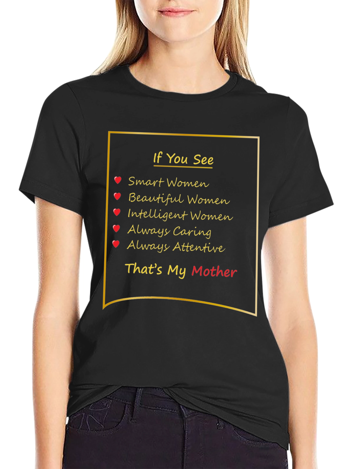 Smart Beautiful Intelligent Mother T-Shirt