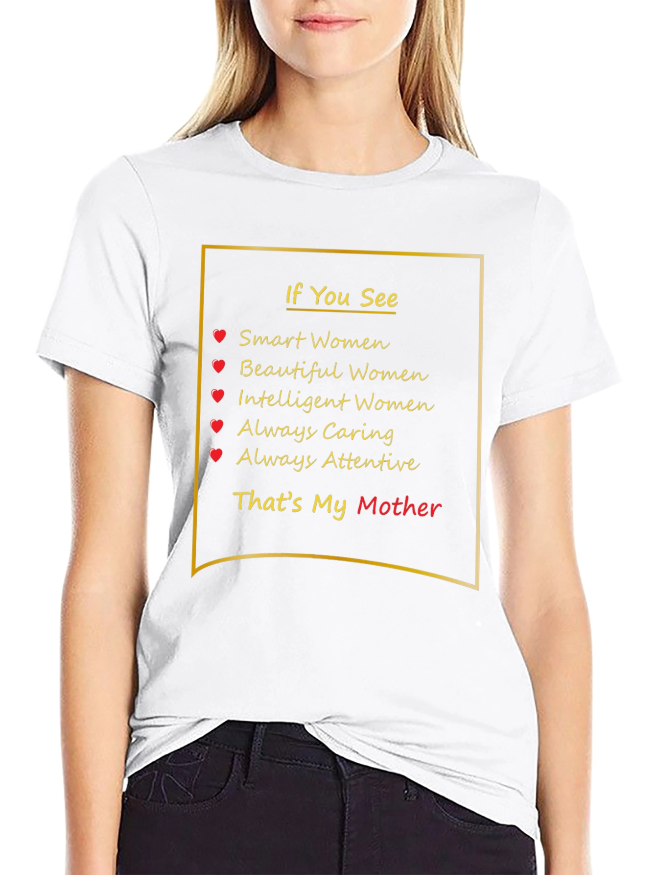Smart Beautiful Intelligent Mother T-Shirt