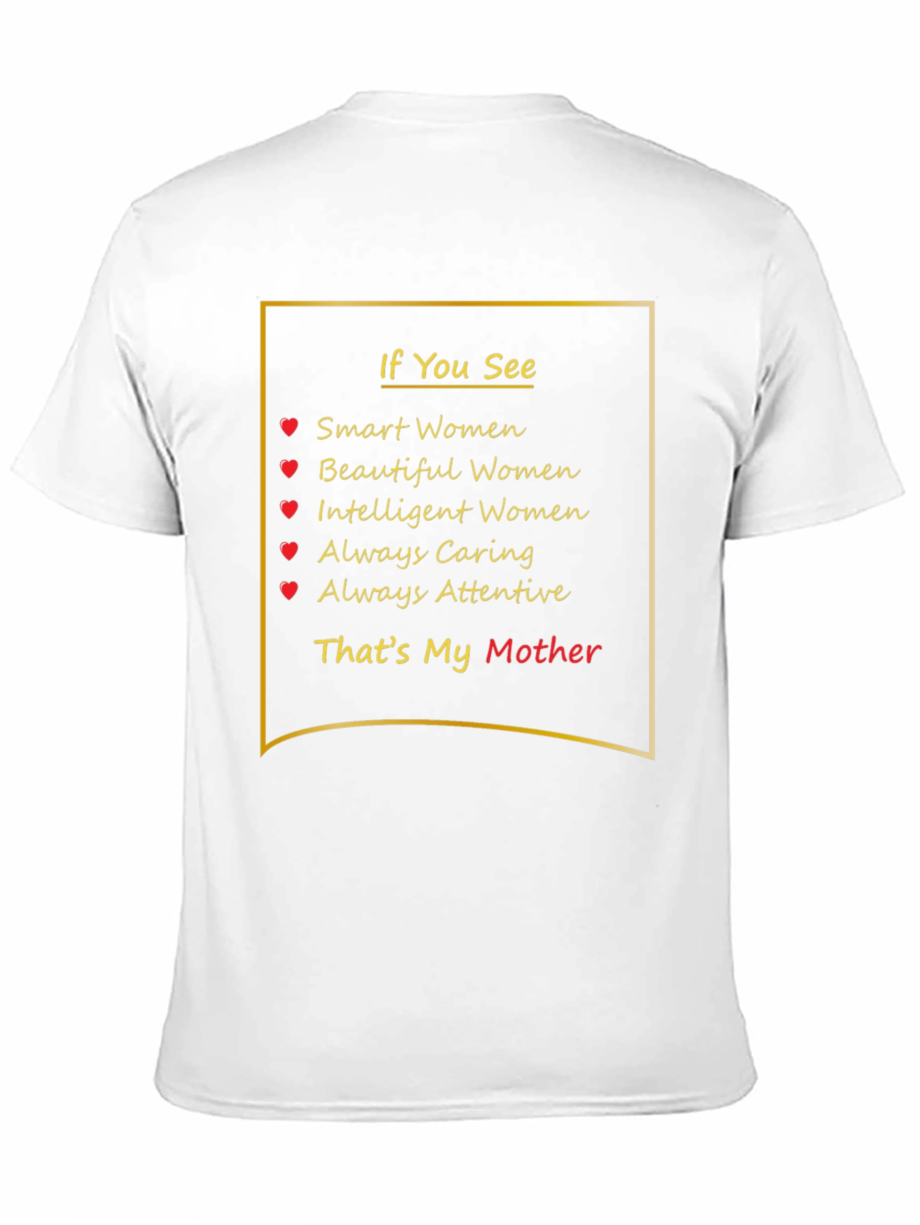Smart Beautiful Intelligent Mother T-Shirt
