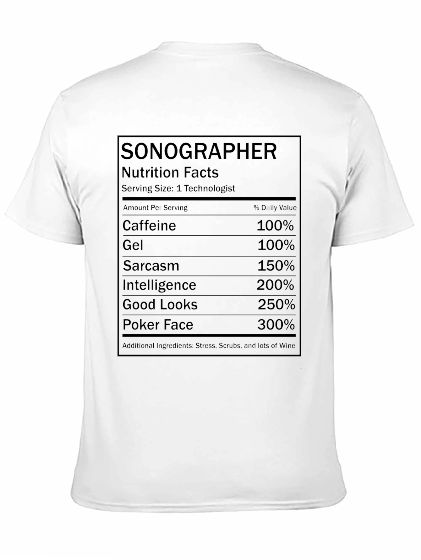 Sonographer Nutrition Facts T-Shirt