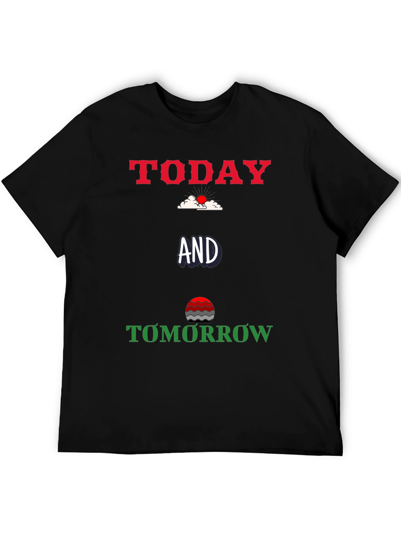 Today and Tomorrow Graphic T-Shirt