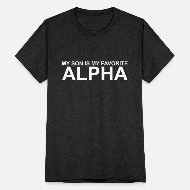 My Son Is My Favorite Alpha