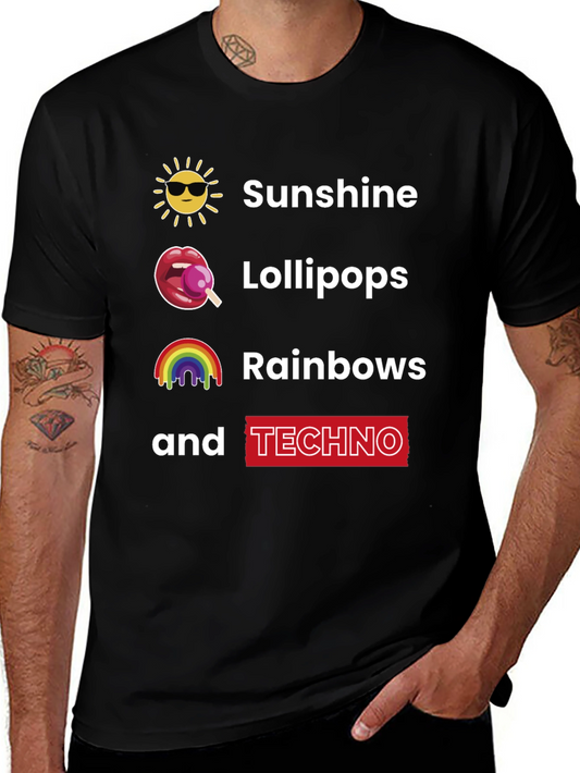 Sunshine Lollipops Rainbows and Techno T-Shirt